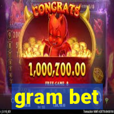 gram bet